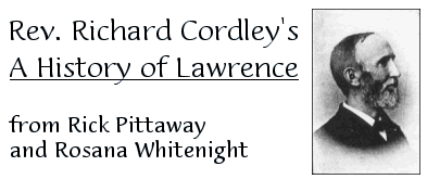 Rev Richard Cordley's A History of Lawrence, from Rick Pittaway and Rosana Whitenight