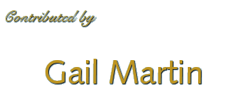 Contributed by Gail Martin