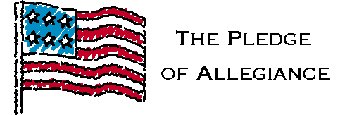 The Pledge of Allegiance
