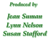 Produced by Jean Suman, Lynn Nelson and Susan Stafford