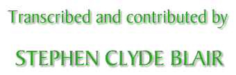 Transcribed and contributed by Stephen Clyde Blair