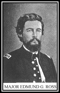 Major Edmund G. Ross