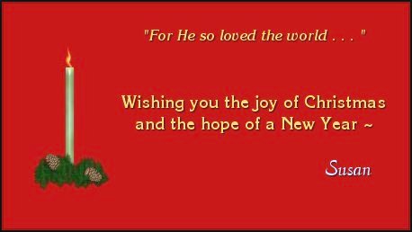'For He so loved the world' - Wishing you all the joy of Christmas and the hope of a New Year