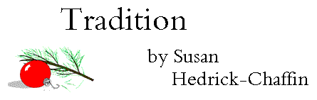 'Tradition' by Susan Hedrick-Chaffin